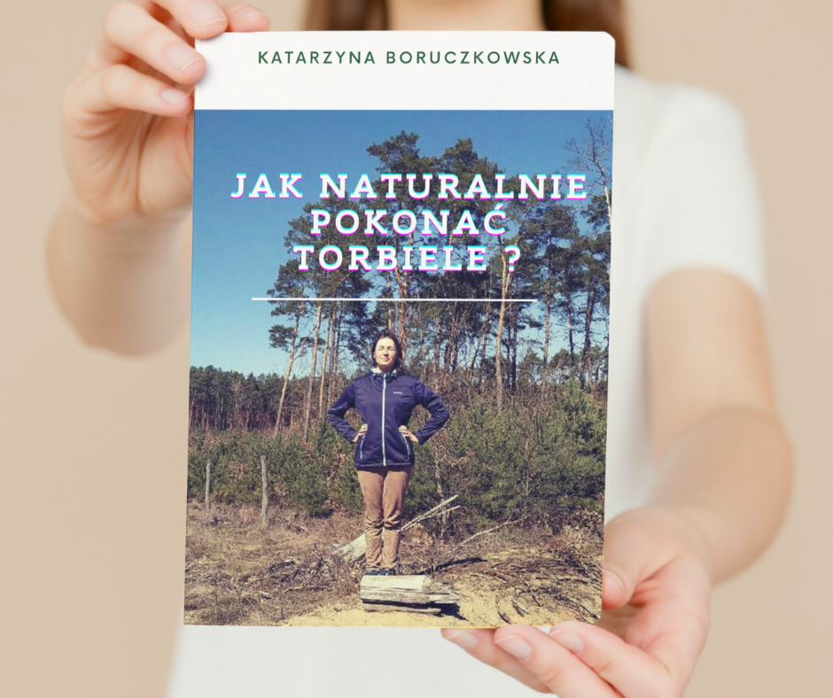 E-book: Jak naturalnie pokonać torbiele